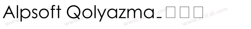 Alpsoft Qolyazma字体转换